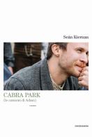 Cabra park (le canzoni di Adam) di Sean Kiernan edito da Playground