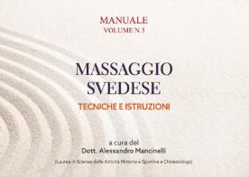 Manuale massaggio svedese. Tecniche e istruzioni edito da Youcanprint