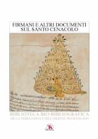 Firmani e altri documenti sul santo Cenacolo di Bartolomeo Pirone edito da TS - Terra Santa
