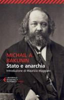 Stato e anarchia di Michail Bakunin edito da Feltrinelli