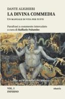 Dante Alighieri. La Divina Commedia. Un manuale di vita per tutti di Raffaele Palumbo edito da Gruppo Albatros Il Filo