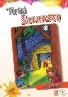 Tu sei sicurezza. La fraternità edito da Paoline Editoriale Libri