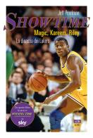Showtime. Magic, Kareem, Riley. La dinastia dei Lakers di Jeff Pearlman edito da 66thand2nd