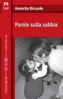 Parole sulla sabbia di Annarita Riccardo edito da Armando Editore