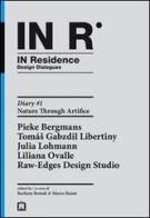 In residence. Diary. Ediz. italiana e inglese vol.1 di Marco Rainò, Barbara Brondi edito da Corraini