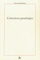 L' emozione genealogica di Giovanni Damiano edito da Edizioni di AR
