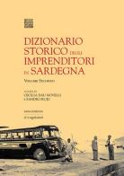 Dizionario storico degli imprenditori in Sardegna vol.2 edito da Aipsa