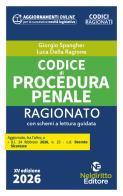 Codice di procedura penale ragionato 2026 aggiornato al Decreto Sicurezza di Giorgio Spangher, Luca Della Ragione edito da Neldiritto Editore