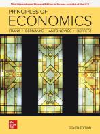 Principles of economics di Robert H. Frank, Ben S. Bernanke, Kate Antonovics edito da McGraw-Hill Education