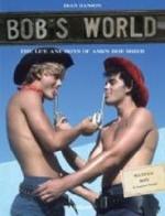 Bob's world. The life and boys of AMG's Bob. Ediz. inglese, francese e tedesca. Con DVD edito da Taschen