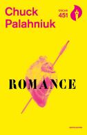 Romance di Chuck Palahniuk edito da Mondadori