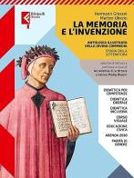 La memoria e l'invenzione. Con A scuola di scrittura, Antologia della Divina Commedia. Per le Scuole superiori. Con e-book. Con espansione online vol.1A-!b di Hermann Grosser, Matteo Ubezio, Valentina Parrella edito da Feltrinelli