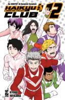 Haikyu!! Club vol. 12 di Haruichi Furudate, Kyohei Miyajima edito da Star Comics