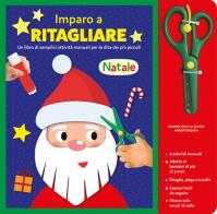 Imparo a ritagliare. Natale. Ediz. a colori. Con forbici con la punta arrotondata edito da EL