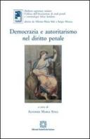 Democrazia e autoritarismo nel diritto penale edito da Edizioni Scientifiche Italiane