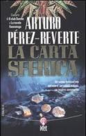 La carta sferica di Arturo Pérez-Reverte edito da Net