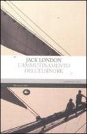 L' ammutinamento dell'Elsinore di Jack London edito da Mattioli 1885