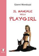 Il manuale della playgirl di Gianni Monduzzi edito da Idea Libri