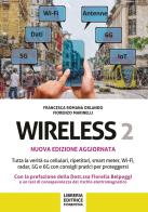 Wireless 2. Tutta la verità su cellulari, ripetitori, smart-meter, Wi-Fi, radar, 5G e 6G con consigli pratici per proteggersi di Francesca Romano Orlando, Fiorenzo Marinelli edito da Libreria Editrice Fiorentina