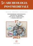 Archeologia postmedievale. Società, ambiente, produzione (2023) vol.27 edito da All'Insegna del Giglio