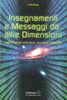 Insegnamenti e messaggi da altre dimensioni. Dall'universo una voce, una luce: il maestro edito da Cerchio della Luna