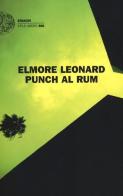 Punch al rum di Elmore Leonard edito da Einaudi