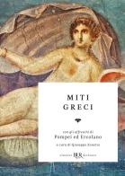 Miti greci edito da Rizzoli