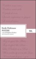 Poesie. Ediz. bilingue di Emily Dickinson edito da BUR Biblioteca Univ. Rizzoli