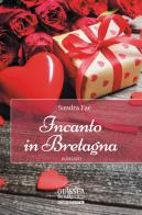 Incanto in Bretagna di Sandra Faè edito da Delos Digital