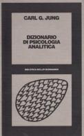 Dizionario di psicologia analitica di Carl Gustav Jung edito da Bollati Boringhieri