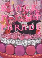 Black night parade vol.6 di Hikaru Nakamura edito da Edizioni BD