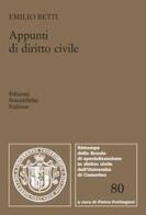 Appunti di diritto civile. Diritto di successione di Emilio Betti edito da Edizioni Scientifiche Italiane