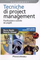 Tecniche di Project Management. Pianificazione e controllo dei progetti di Rocco Amato, Roberto Chiappi edito da Franco Angeli