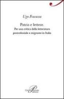 Patria e lettere di Ugo Fracassa edito da Perrone