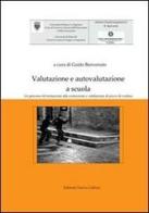 La valutazione scolastica: letture e rifelssioni. Un'antologia di testi sulle teorie della valutazione di Guido Benvenuto, Andrea Giacomantonio edito da Nuova Cultura