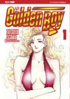 Golden boy vol.1 di Tatsuya Egawa edito da Edizioni BD