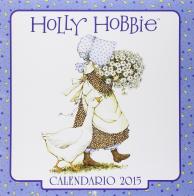 Holly Hobbie. Calendario 2015 edito da Magazzini Salani