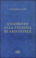 Commento alla «Politica» di Aristotele di d'Aquino (san) Tommaso edito da ESD-Edizioni Studio Domenicano