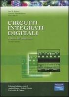 Circuiti integrati digitali. L'ottica del progettista di Jan M. Rabaey, Anantha Chandrakasan, Bora Nikolic edito da Pearson
