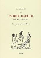 La leggenda di Iside e Osiride edito da Tilopa