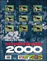 Schaeferhunde 2000 di Mauro De Cillis edito da Edizioni Cinque