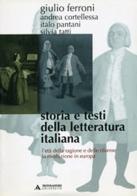 Storia e testi della letteratura italiana vol.6 di Giulio Ferroni edito da Mondadori Università