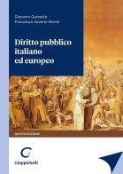 Diritto pubblico italiano ed europeo di Giovanni Guzzetta, Francesco Saverio Marini edito da Giappichelli