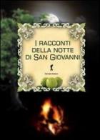 I racconti della notte di San Giovanni edito da Damster