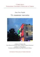 Un massone racconta di Gian Piero Pagella edito da Associazione Università Popolare Editore