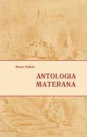Antologia Materana di Mauro Padula edito da BMG Editrice