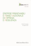 Energie rinnovabili e Piano Nazionale di Ripresa e Resilienza. Atti del Convegno (25 giugno 2021) edito da Editoriale Scientifica
