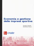 Economia e gestione delle imprese sportive. Con e-book edito da McGraw-Hill Education