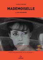 Mademoiselle de Tony Richardson di Carola Wrona edito da Gremese Editore
