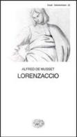 Lorenzaccio di Alfred de Musset edito da Einaudi